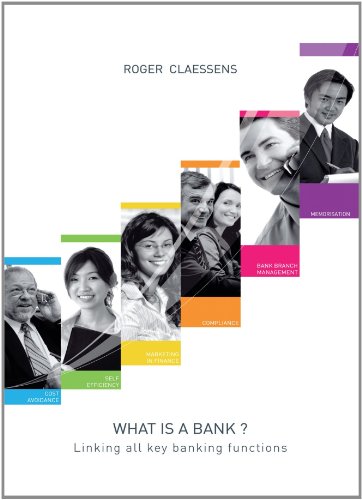 What is a bank?: Linking all key banking functions