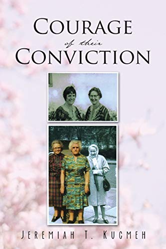 Courage of their Conviction