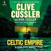 Celtic Empire (Dirk Pitt Adventure, Band 25)