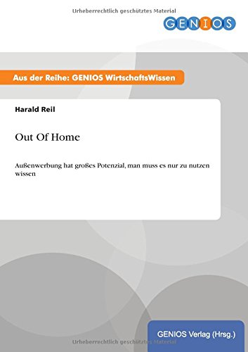 Out Of Home: Außenwerbung hat großes Potenzial, man muss es nur zu nutzen wissen