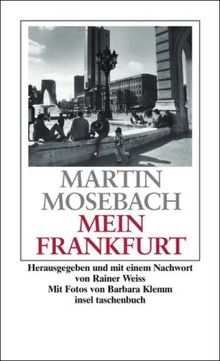 Mein Frankfurt (insel taschenbuch) von Mosebach, Martin | Buch | Zustand sehr gut