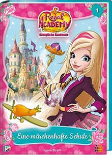 Regal Academy. Eine Mächenhafte Schule