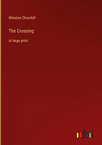 The Crossing: in large print