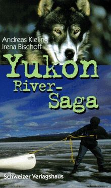 Yukon- River - Saga