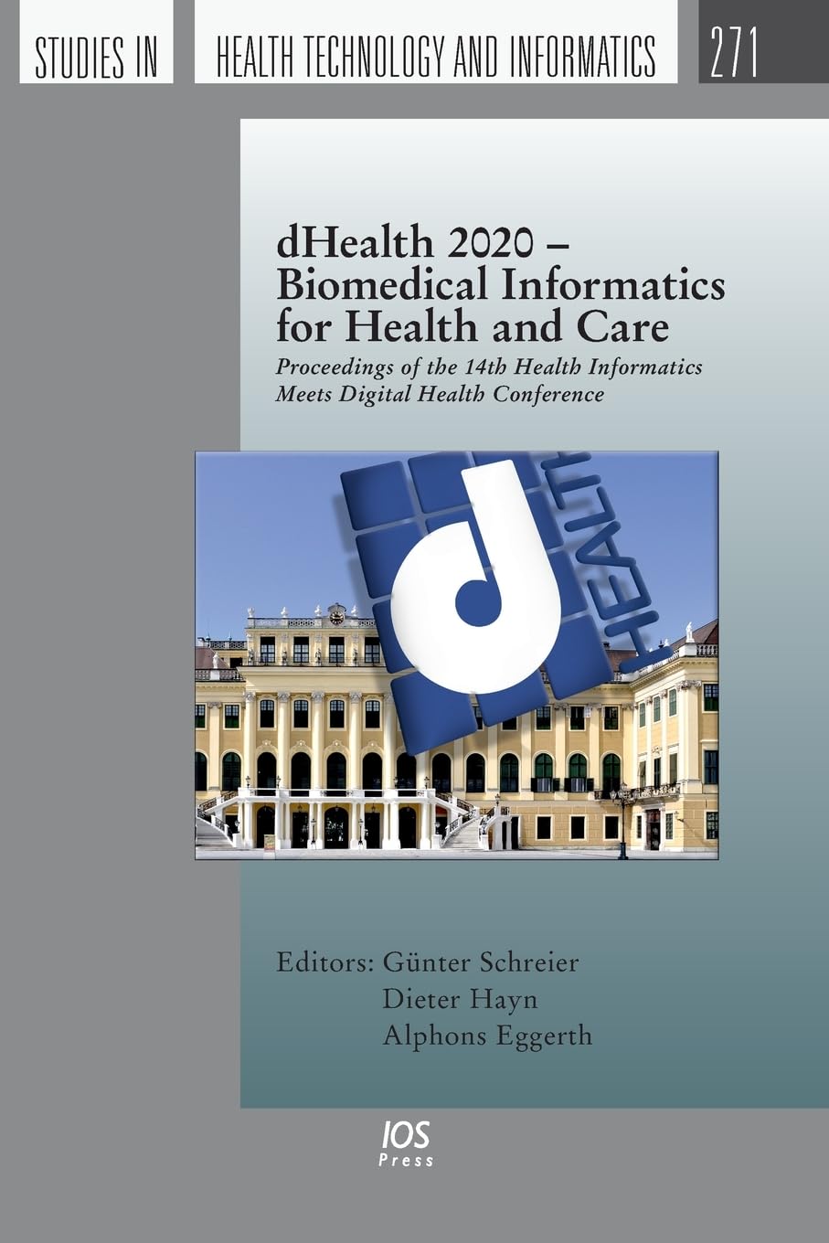 dHealth 2020 - Biomedical Informatics for Health and Care