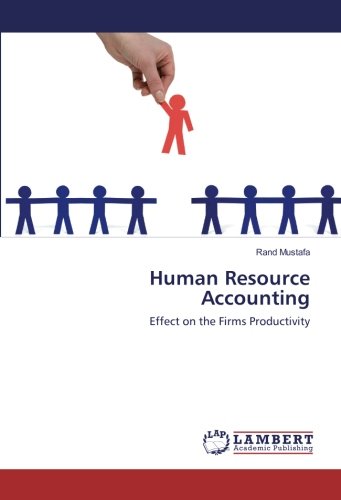 Human Resource Accounting: Effect on the Firms Productivity