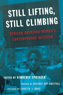 Still Lifting, Still Climbing: African American Women's Contemporary Activism