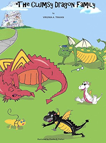 The Clumsy Dragon Family (Good Dragon, Band 1)