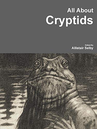 Allistair Selby All About Cryptids
