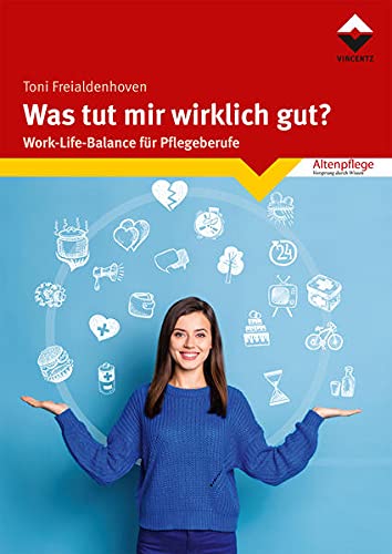 Was tut mir wirklich gut? - Toni Freialdenhoven Kartoniert (TB)