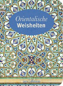 Orientalische Weisheiten (Minilibri)