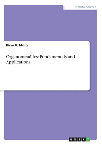 Organometallics: Fundamentals and Applications