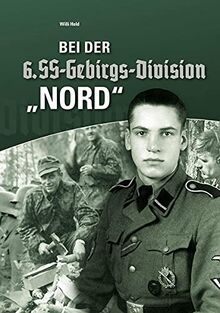Bei der 6. SS-Gebirgs-Division „Nord“