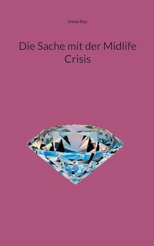 Die Sache mit der Midlife Crisis