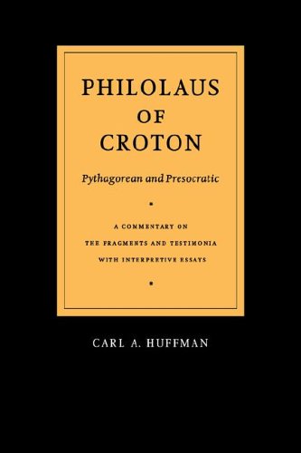 Philolaus of Croton: A Commentary on the Fragments and Testimonia with Interpretive Essays