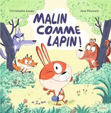 Malin comme Lapin !