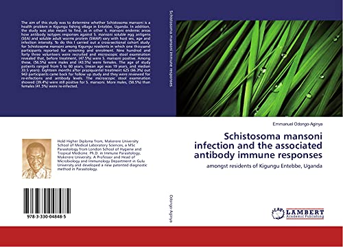 Schistosoma mansoni infection and the associated antibody immune responses: amongst residents of Kigungu Entebbe, Uganda
