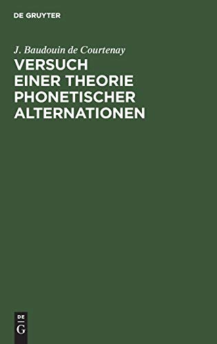 Versuch einer Theorie phonetischer Alternationen: Ein Capitel aus der Psychophonetik