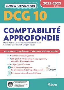DCG 10, comptabilité approfondie : manuel + applications : 2022-2023