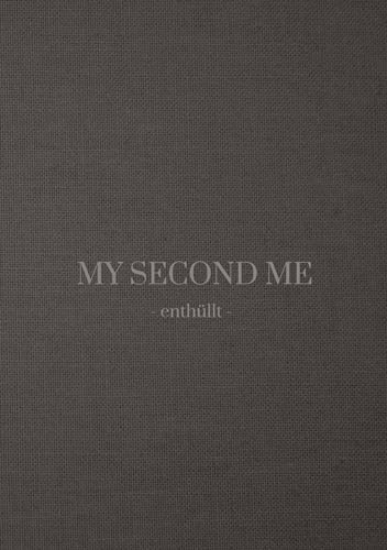 My Second Me: enthüllt