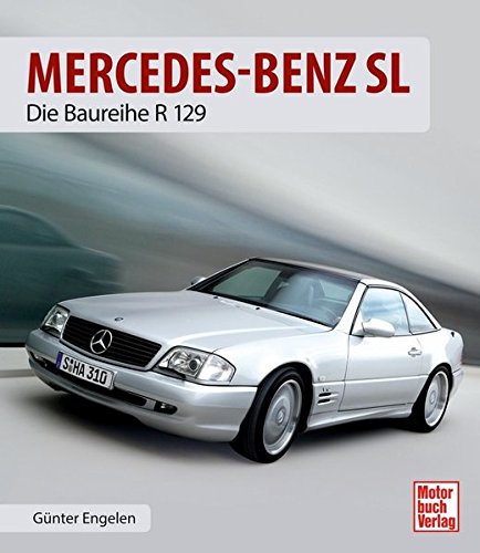 Engelen, Günter: Mercedes-Benz SL