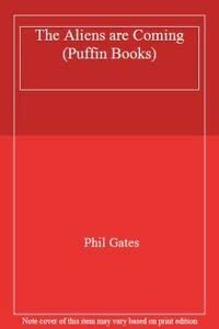 The Aliens are Coming (Puffin Books)