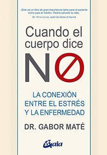 Cuando el cuerpo dice "NO": La conexión entre el estrés y la enfermedad (Psicoemoción)