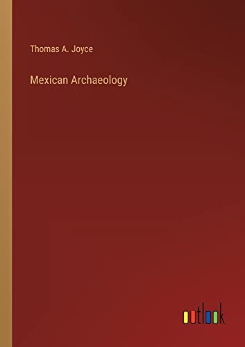 Mexican Archaeology