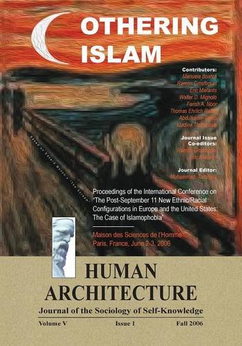 Othering Islam: Proceedings of the International Conference on the Post-September 11 New Ethnic/Racial Configurations in Europe and the United ... de l'Homme, Paris, France, June 2-3 2006