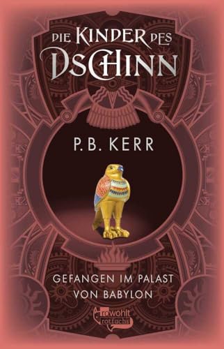 Kerr P B Die Kinder des Dschinn Gefangen im Palast von Babylon
