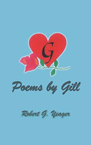 Poems by Gill: Reflections of Life & Love