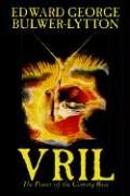 Bulwer-Lytton, Edward George Vril, The Power Of The Coming Race By Edward George Lytton Bulwer-Lytton, Science Fiction