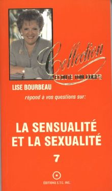 La sensualité et la sexualité, tome 7