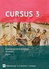 Cursus - Ausgabe A, Latein als 2. Fremdsprache: Klassenarbeitstrainer 3: Mit Lösungen
