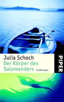 Der Körper des Salamanders: Erzählungen von Schoch, Julia | Buch | Zustand gut