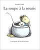 La soupe à la souris