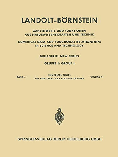 Numerische Tabellen für Beta-Zerfall und Elektronen-Einfang / Numerical Tables for Beta-Decay and Electron Capture