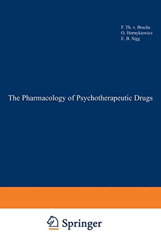 The Pharmacology of Psychotherapeutic Drugs (Heidelberg Science Library)
