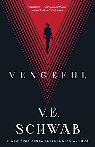 Schwab, V. E. Vengeful (Villains)