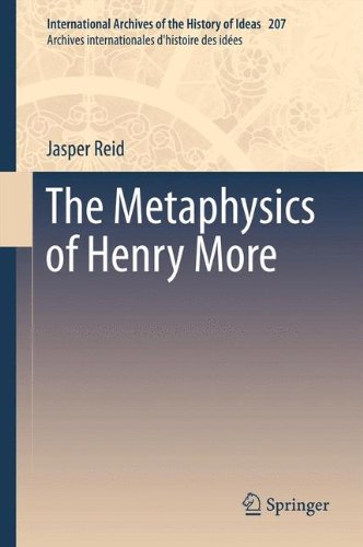 The Metaphysics of Henry More (International Archives of the History of Ideas Archives internationales d'histoire des idées)
