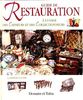 Guide de restauration à l'usage des chineurs et des collectionneurs (L Artisan Resta)