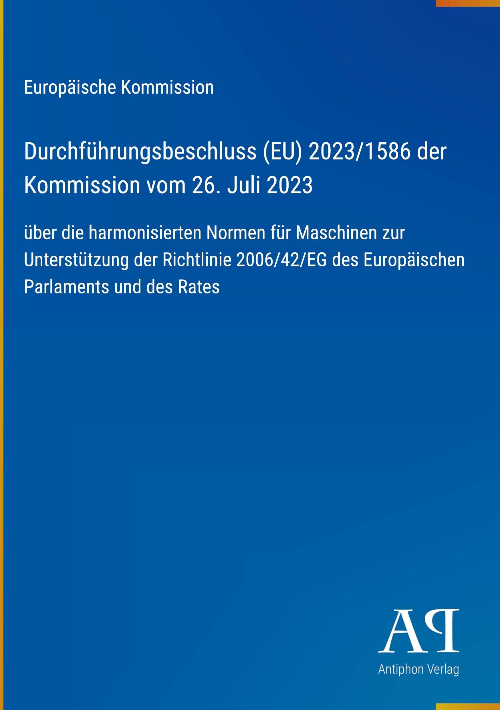 Durchführungsbeschluss (EU) 2023/1586 der Kommission vom 26. Juli 2023