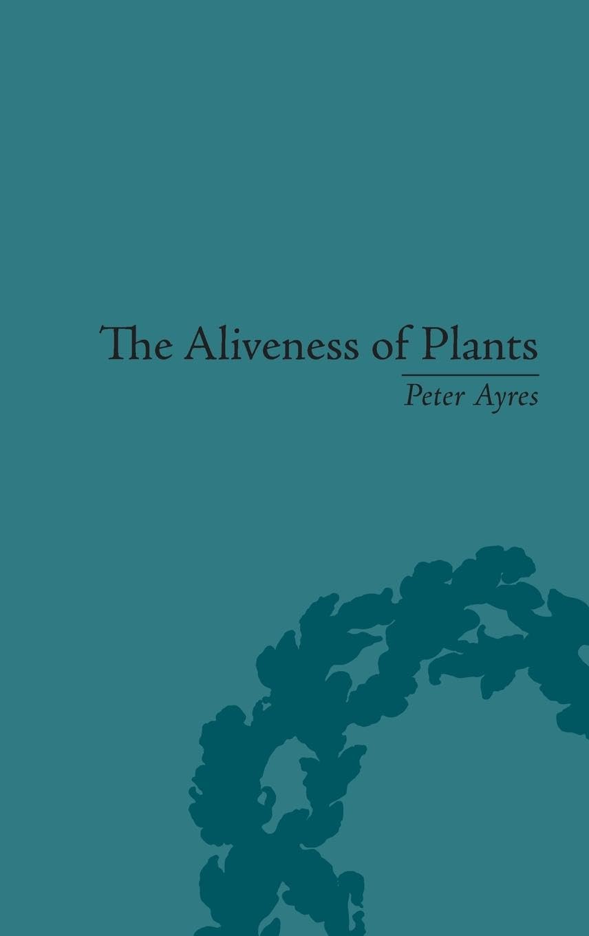 The Aliveness of Plants: The Darwins at the Dawn of Plant Science