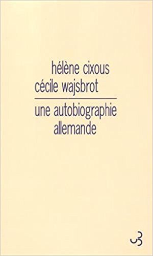Une Autobiographie Allemande