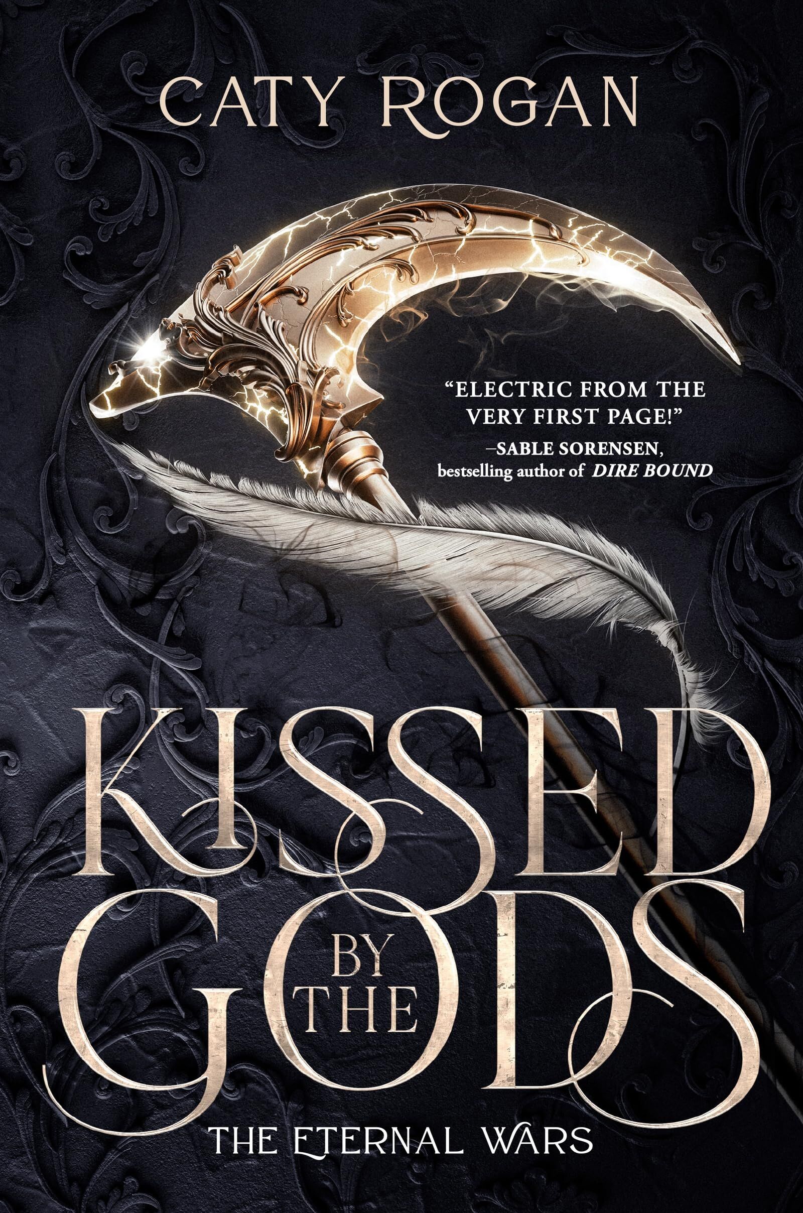 Rogan, Caty: Kissed by the Gods
