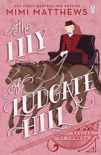 Matthews, Mimi: The Lily of Ludgate Hill