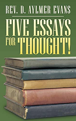 Five essays for thought!
