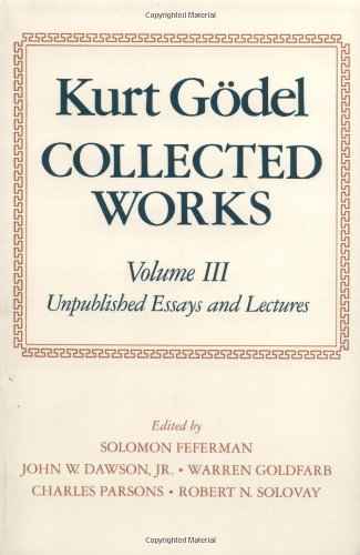 Collected Works (Volume III): Unpublished Essays and Lectures (Collected Works (Oxford))