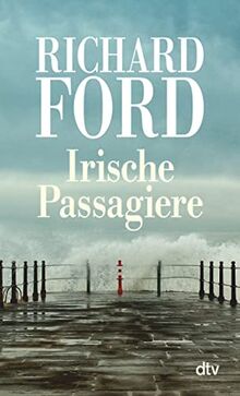 Irische Passagiere: Erzählungen