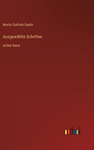 Ausgewählte Schriften: Achter Band